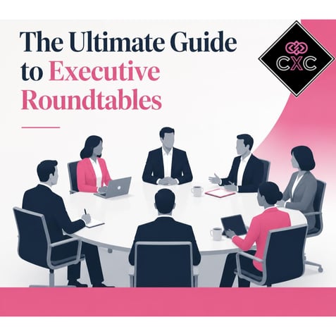 The Ultimate Guide to Executive Roundtables
